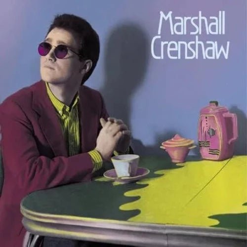 Marshall Crenshaw - Marshall Crenshaw - 40th Anniversary Expanded Edition Vinyl Record - Indie Vinyl Den