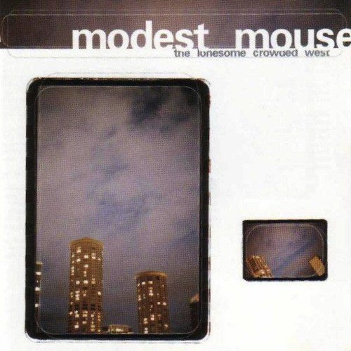 Modest Mouse- The Lonesome Crowded West [180g Vinyl] - Indie Vinyl Den