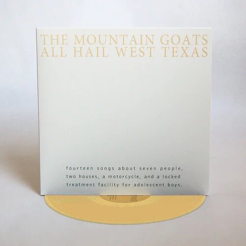 Mountain Goats - All Hail West Texas - Yellow Color Vinyl Record - Indie Vinyl Den