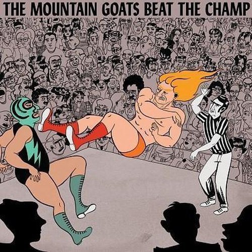 Mountain Goats, The - Beat the Champ! 2LPs Vinyl Record - Indie Vinyl Den