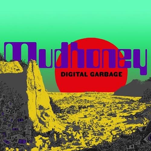 Mudhoney - Digital Garbage [Limited Loser Edition Sea Foam Green Color Vinyl] - Indie Vinyl Den