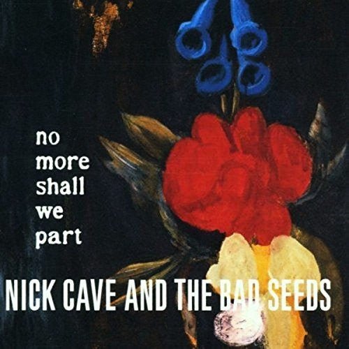 Nick Cave - No More Shall We Part - Vinyl Record - Indie Vinyl Den