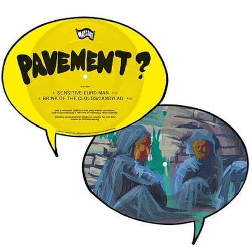 Pavement - Sensitive Euro Man / Brink of the Clouds (Picture Disc Vinyl 7") - Indie Vinyl Den