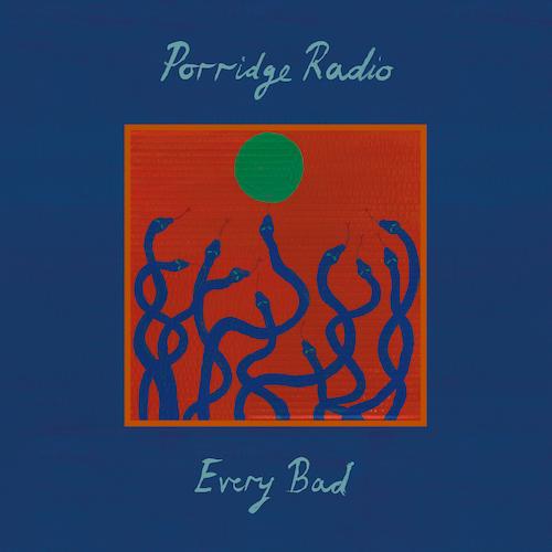 Porridge Radio - Every Bad [Limited Edition Transparent Blue Color Vinyl Record] - Indie Vinyl Den