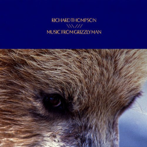Richard Thompson - Music From Grizzly Man - Vinyl Record 2LP 180g - Indie Vinyl Den