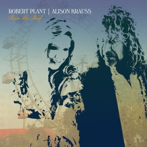 Robert Plant & Alison Krauss - Raise the Roof - 180g Vinyl Record 2LP - Indie Vinyl Den