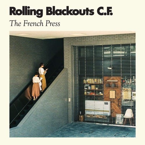 Rolling Blackouts Coastal Fever - The French Press Vinyl Record - Indie Vinyl Den