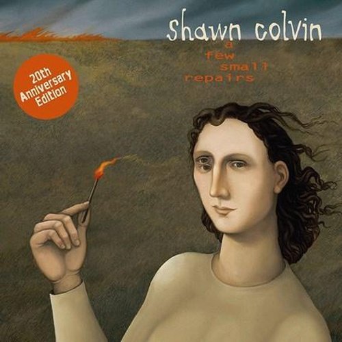 Shawn Colvin - A Few Small Repairs: 20th Anniversary Edition Vinyl Record - Indie Vinyl Den