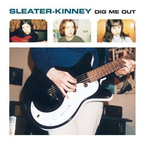 Sleater-Kinney - Dig Me Out - Vinyl Record LP - Indie Vinyl Den