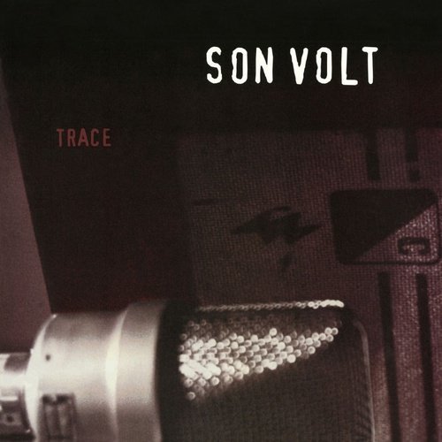Son Volt - Trace - Vinyl Record LP 180g Import - Indie Vinyl Den