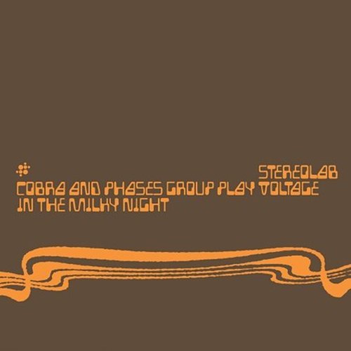 Stereolab - Cobra and Phases Group Play Voltage in the Milky Night - Vinyl Record 3LP - Indie Vinyl Den