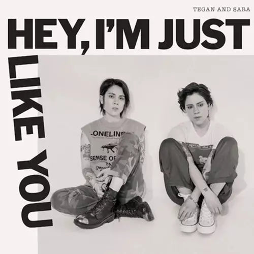 Tegan and Sara - Hey, I'm Just Like You - Canary Yellow Color Vinyl Record - Indie Vinyl Den