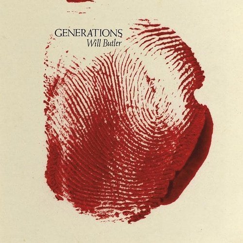 Will Butler – Generation [Limited Edition Peak opaque red splatter color vinyl] - Indie Vinyl Den