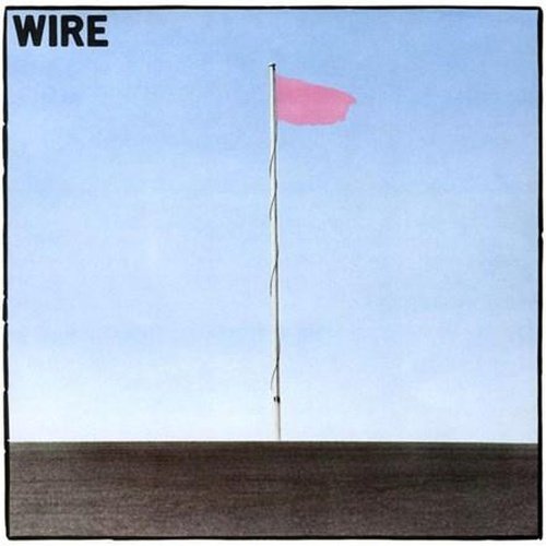 Wire - Pink Flag - Vinyl Record - Indie Vinyl Den