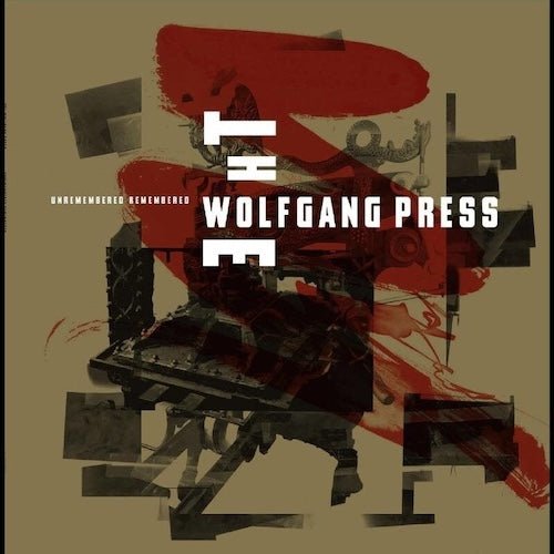 Wolfgang Press ‎– Unremembered Remembered - Vinyl Record - Indie Vinyl Den
