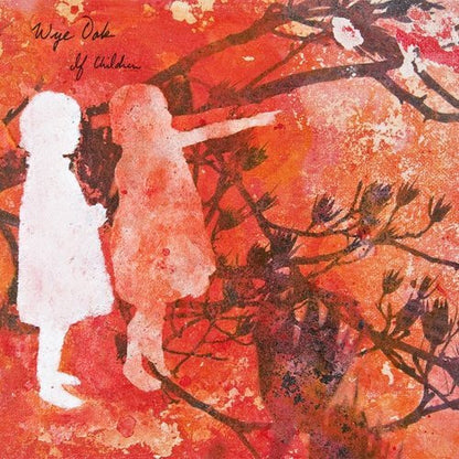 Wye Oak - If Children: 15th Anniversary Edition - Red & White Splatter Color Vinyl - Indie Vinyl Den